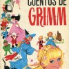 Cuentos de Grimm. Toray. 1972