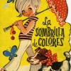 La sombrilla de colores. Cuentos Toray, 1963.